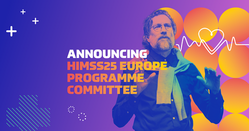 Announcing the HIMSS25 Europe Program Committee