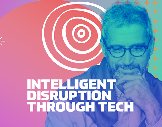 Intelligent Disruption through Tech